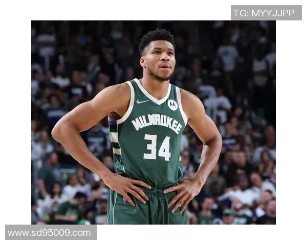 字母哥拒绝提前续约决定先观望雄鹿能否夺冠表现